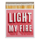 Matches in a box with 'Light My Fire' text on a pink background