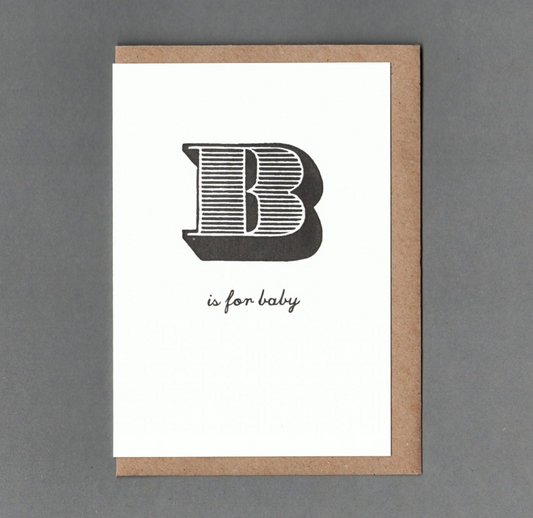 B is for Baby - B&W - Greetings Card